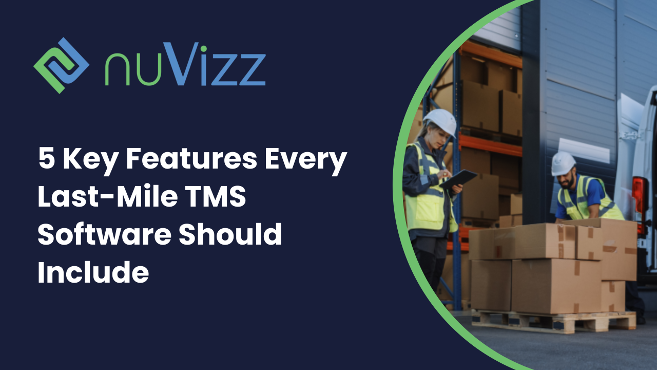 5-key-features-every-last-mile-tms-software-should-include